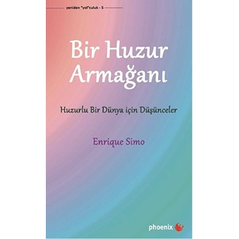 Bir Huzur Armağanı Enrique Simo