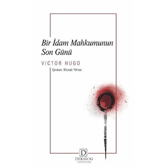 Bir Idam Mahkumunun Son Günü Victor Hugo