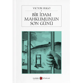 Bir Idam Mahkumunun Son Günü Victor Hugo