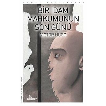 Bir Idam Mahkumunun Son Günü Victor Hugo