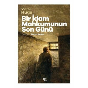 Bir Idam Mahkumunun Son Günü Victor Hugo