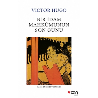 Bir Idam Mahkumunun Son Günü Victor Hugo