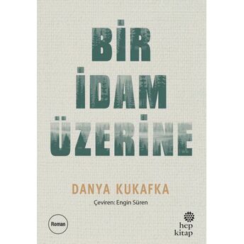 Bir Idam Üzerine Danya Kukafka