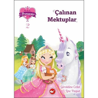 Bir Iki Üç Prensesler 2 - Çalınan Mektuplar Geraldine Collet, Line Raquet