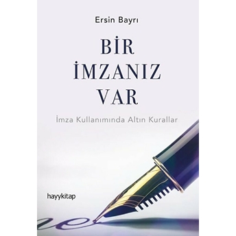 Bir Imzanız Var Ersin Bayrı