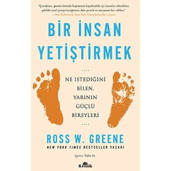 Bir Insan Yetiştirmek Ross W. Greene