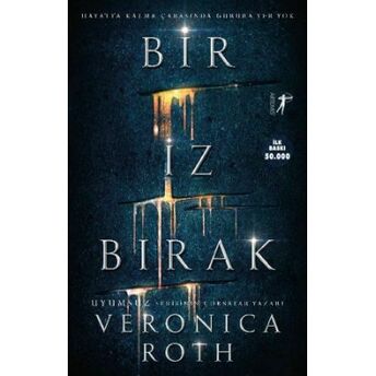 Bir Iz Bırak Veronica Roth