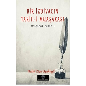 Bir Izdivacın Tarih-I Muaşakası - Orijinal Metin