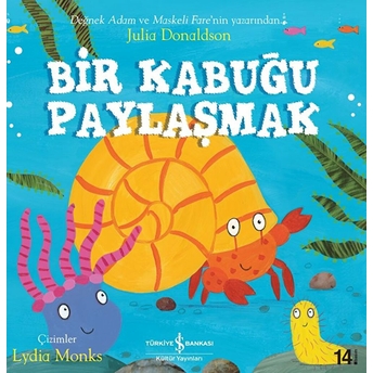 Bir Kabuğu Paylaşmak Julia Donaldson