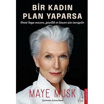 Bir Kadın Plan Yaparsa Maye Musk