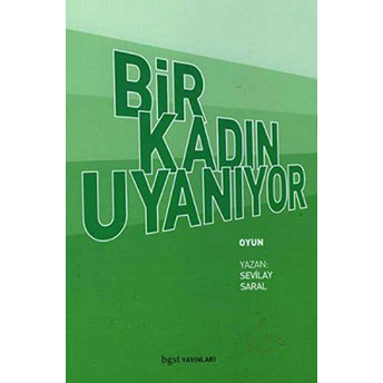 Bir Kadın Uyanıyor