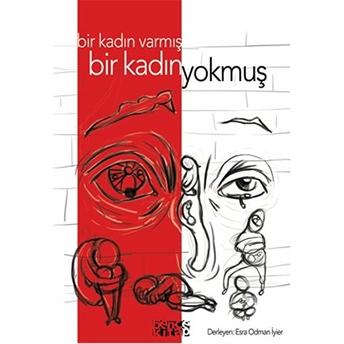 Bir Kadın Varmış Bir Kadın Yokmuş Kolektif