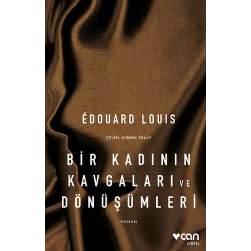 Bir Kadının Kavgaları Ve Dönüşümleri Edouard Louis