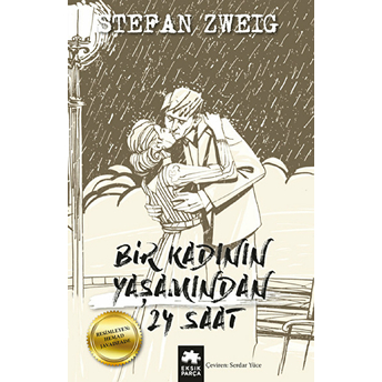 Bir Kadının Yaşamından 24 Saat Stefan Zweig