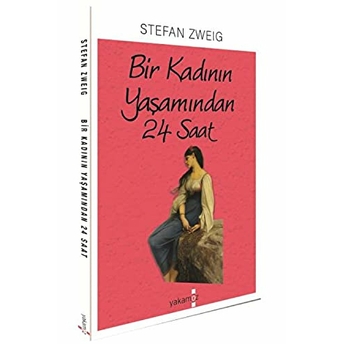 Bir Kadının Yaşamından 24 Saat Stefan Zweig