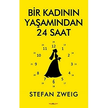 Bir Kadının Yaşamından 24 Saat Stefan Zweıg