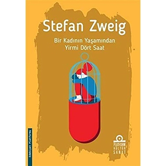 Bir Kadının Yaşamından Yirmi Dört Saat Stefan Zweig