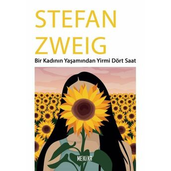 Bir Kadının Yaşamından Yirmi Dört Saat Stefan Zweig