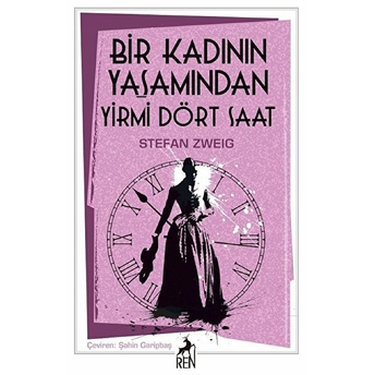 Bir Kadının Yaşamından Yirmi Dört Saat Stefan Zweig