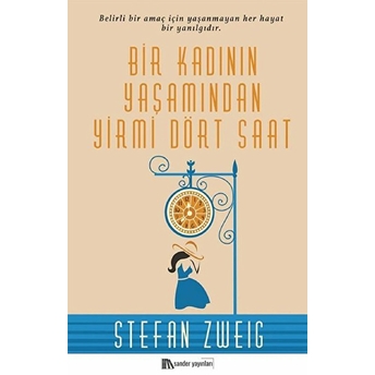 Bir Kadının Yaşamından Yirmi Dört Saat Stefan Zweig