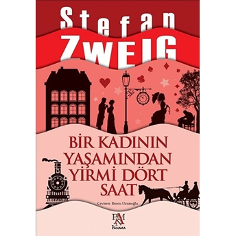 Bir Kadının Yaşamından Yirmi Dört Saat Stefan Zweig