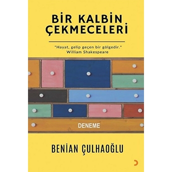 Bir Kalbin Çekmeceleri Benian Çulhaoğlu