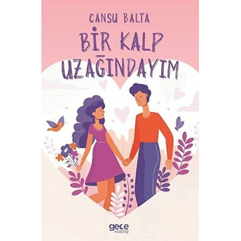 Bir Kalp Uzağındayım - Cansu Balta