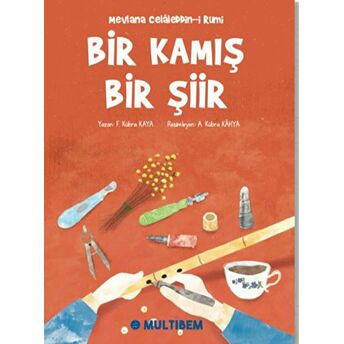 Bir Kamış Bir Şiir F. Kübra Kaya