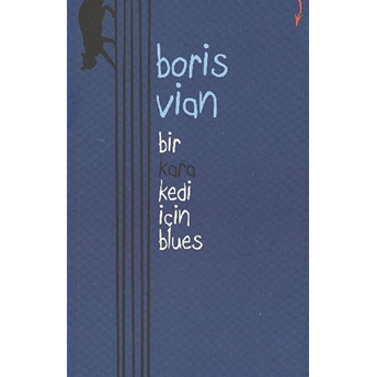 Bir Kara Kedi Için Blues Boris Vian