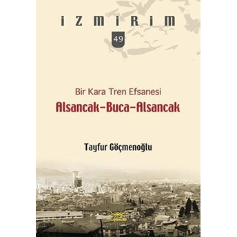 Bir Kara Ten Efsanesi Alsancak-Buca-Alsancak