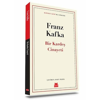 Bir Kardeş Cinayeti Franz Kafka