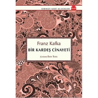 Bir Kardeş Cinayeti Franz Kafka