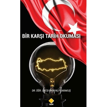 Bir Karşı Tarih Okuması Girayalp Karakuş