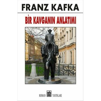 Bir Kavganın Anlatımı Franz Kafka