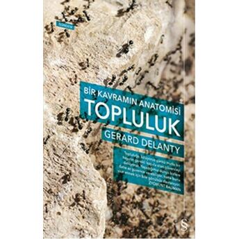 Bir Kavramın Anatomisi Topluluk Gerard Delanty