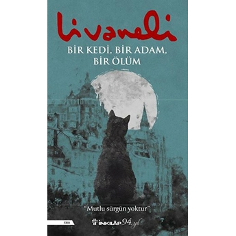 Bir Kedi, Bir Adam, Bir Ölüm Zülfü Livaneli