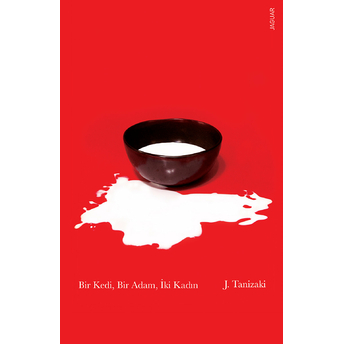 Bir Kedi, Bir Adam, Iki Kadın Cuniçiro (Juniçiro) Tanizaki