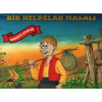 Bir Keloğlan Masalı (Ciltli) Kolektif