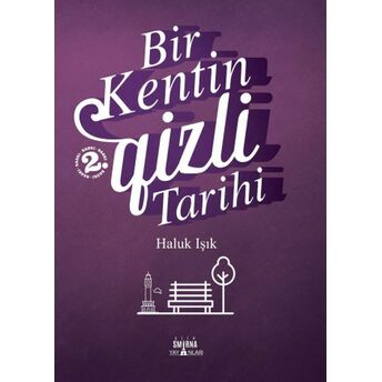 Bir Kentin Gizli Tarihi Haluk Işık