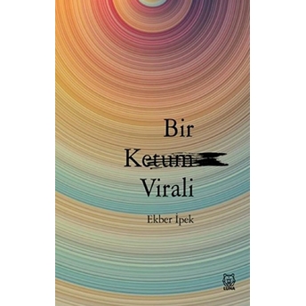 Bir Ketum Virali Ekber Ipek