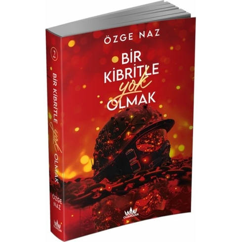 Bir Kibritle Yok Olmak -2 Özge Naz