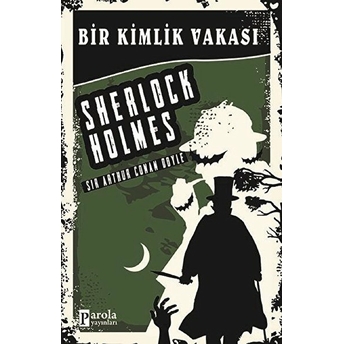 Bir Kimlik Vakası Sir Arthur Conan Doyle