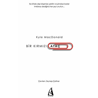 Bir Kırmızı Ataç Kyle Macdonald