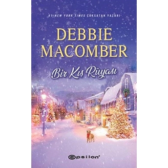 Bir Kış Rüyası Debbie Macomber