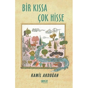 Bir Kıssa Çok Hisse