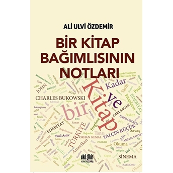 Bir Kitap Bağımlısının Notları Ali Ulvi Özdemir