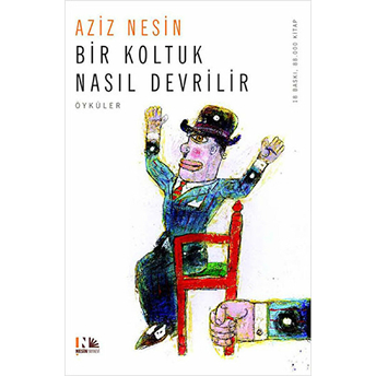 Bir Koltuk Nasıl Devrilir Aziz Nesin