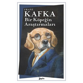 Bir Köpeğin Araştırmaları - Franz Kafka