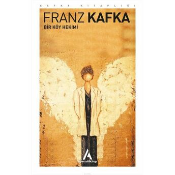 Bir Köy Hekimi Franz Kafka