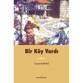 Bir Köy Vardı - Cemal Kurnaz